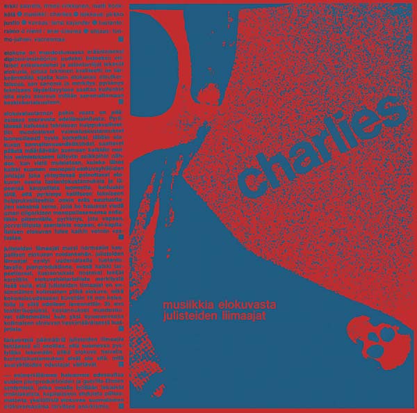 CHARLIES - Musiikkia Elokuvasta Julisteiden Liimaajat CD CD