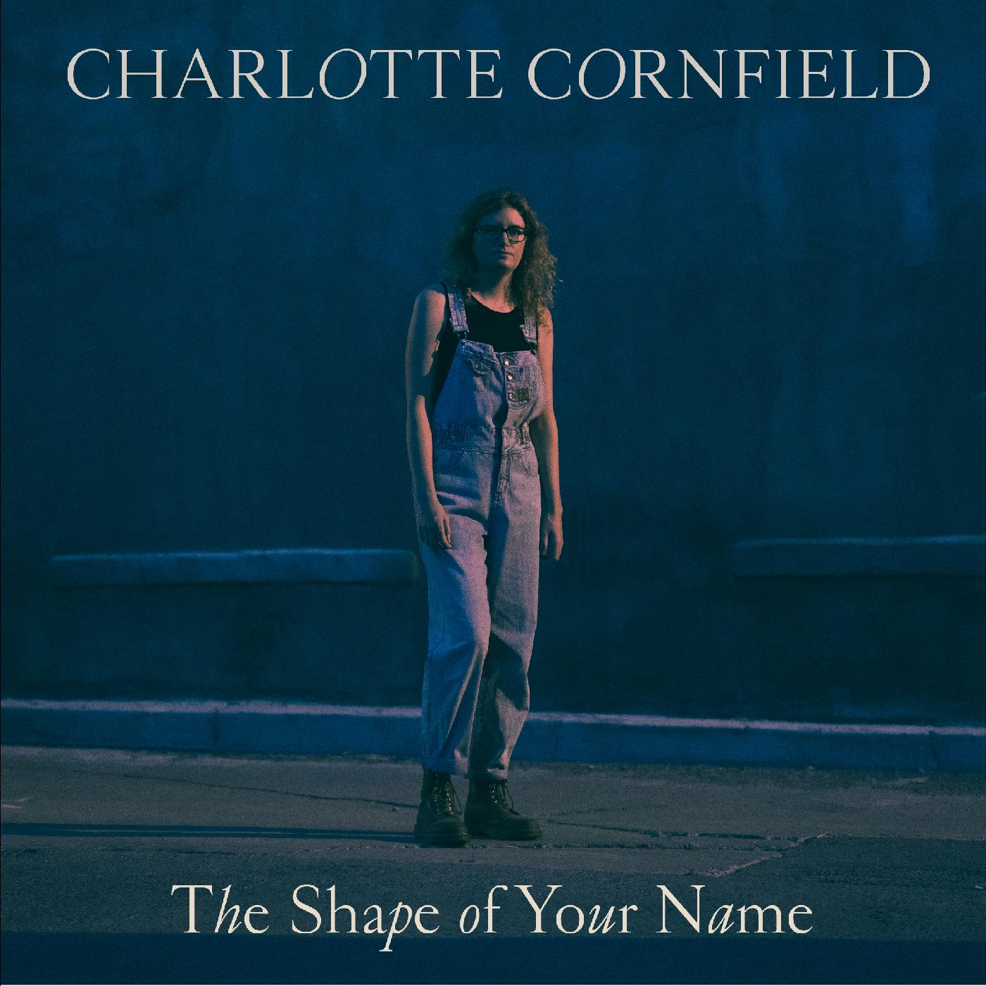 Charlotte Cornfield - The Shape of Your Name - Deluxe Reissue (DELUXE EDITION, BLUE VINYL) Vinyl LP "Atlantic Blue vinyl LP + Bonus 7"