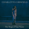Charlotte Cornfield - The Shape Of Your Name CD CD