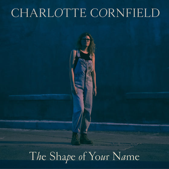 Charlotte Cornfield - The Shape Of Your Name CD