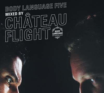 CHATEAU FLIGHT - Body Language 5 CD CD