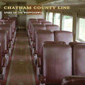 Chatham County Line - Speed of the Whippoorwill CD Jewel Case