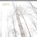 Chatham County Line - Wildwood (Remastered) Vinyl LP Poster included; Single LP packaging