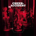 Cheer-Accident - Admission Vinyl