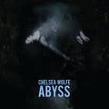 Chelsea Wolfe - Abyss (10Th Anniversary) Vinyl