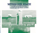 CHESTER SCHULTZ - Within Our Reach CD CD