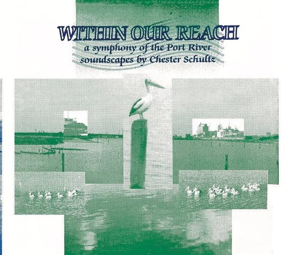 CHESTER SCHULTZ - Within Our Reach CD
