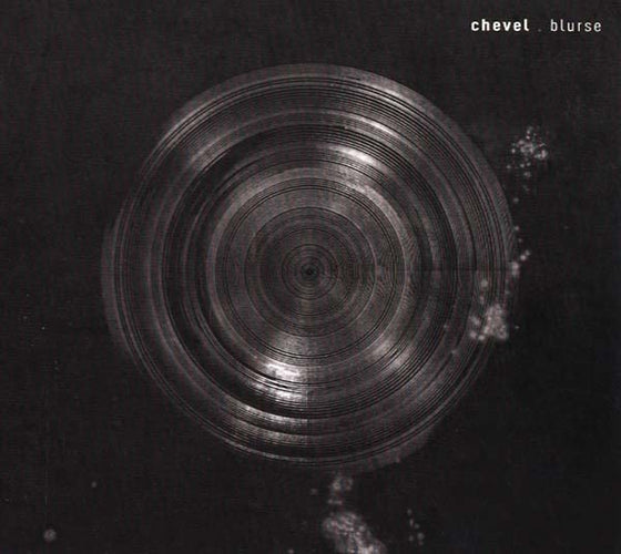 CHEVEL - Blurse CD