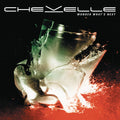 Chevelle - Wonder What's Next (140 Gram Vinyl, Reissue) Vinyl