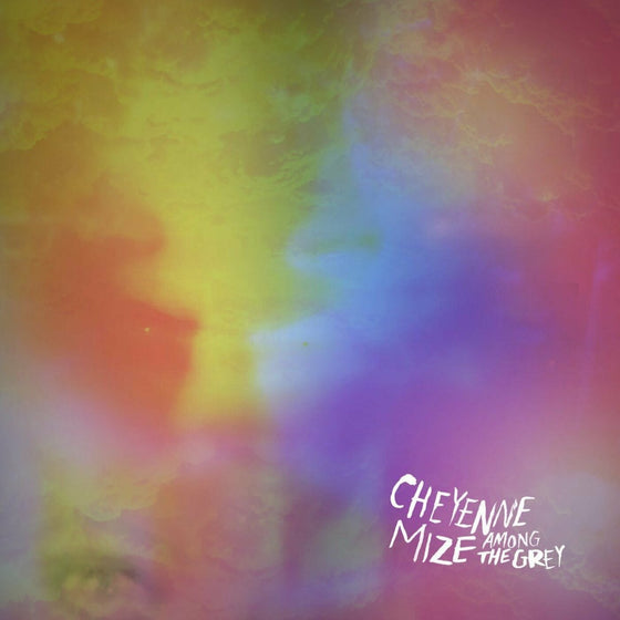 Cheyenne Mize - Among The Grey Vinyl Single LP w/ CD insert