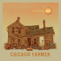 Chicago Farmer - Homeaid Vinyl