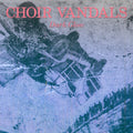 Choir Vandals - Dark Glow Vinyl LP