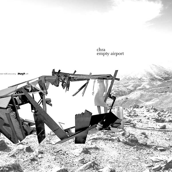 CHRA - Empty Airport Vinyl LP