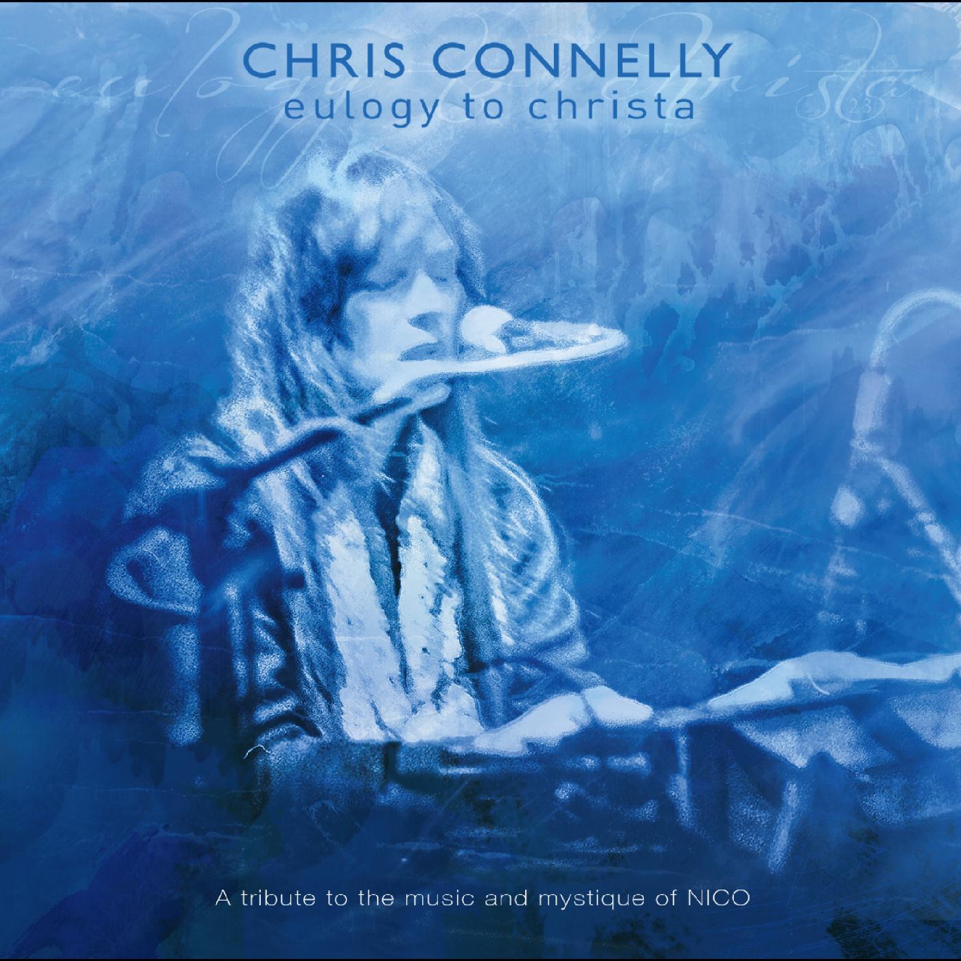 Chris Connelly - Eulogy To Christa: A tribute to the music and mystique of Nico CD 2CD