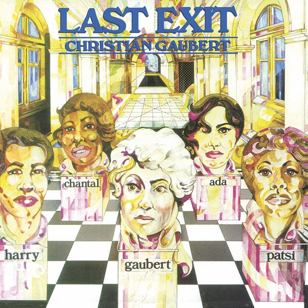 CHRISTIAN GAUBERT - Last Exit Vinyl LP