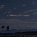 CHRISTIAN KJELLVANDER - A Village: Natural Light Vinyl LP+CD