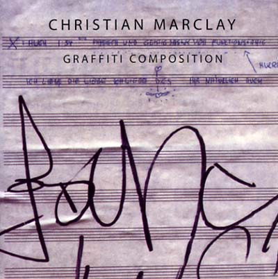CHRISTIAN MARCLAY - Graffiti Composition CD CD