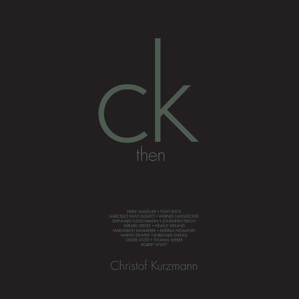 CHRISTOF KURZMANN - Then & Now Vinyl 2LP