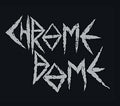 CHROME DOME - Chrome Dome CD CD