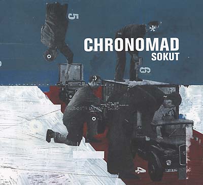CHRONOMAD - Sokut CD CD