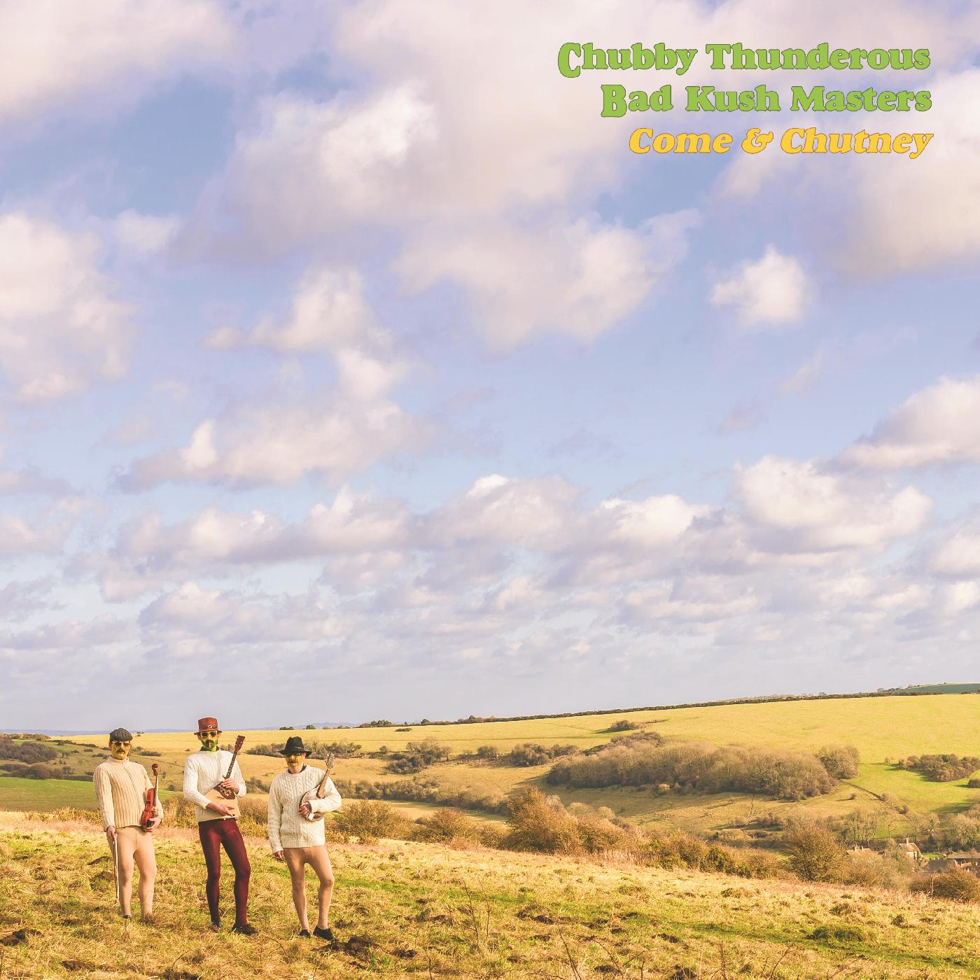 Chubby Thunderous Bad Kush Masters - Come & Chutney (SLURRY BROWN VINYL) Vinyl LP Download Card Included. slurry brown vinyl