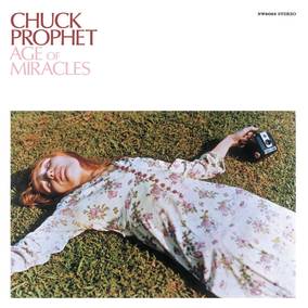 Chuck Prophet - The Age of Miracles (PINK MARBLED VINYL) (RSD 4/23/2022) Vinyl