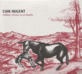 CIAN NUGENT - Childhood, Christian Lies & Slaughter CD CD