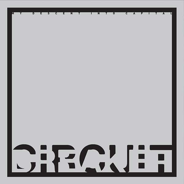 CIRCUIT BREAKER - My Descent into Capital CD CD