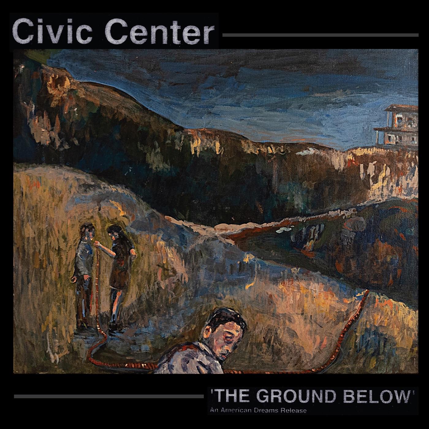 Civic Center - The Ground Below Vinyl LP