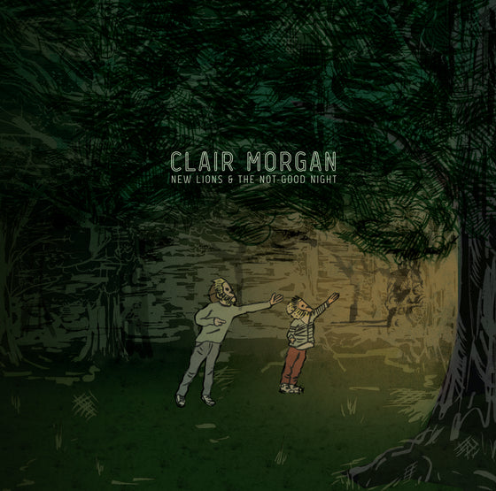 Clair Morgan - New Lions and the Not-Good Night Vinyl LP