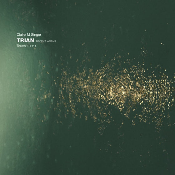 CLAIRE M SINGER - Trian: Recent Works Vinyl 2LP