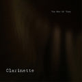 CLARINETTE - The Now of Then Vinyl LP