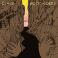 Clark - Body Riddle Vinyl 2LP 5mm spine printed sleeve, black paper inner bags [w/ download card]