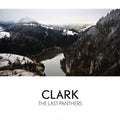 Clark - The Last Panthers Vinyl LP w/ DL in printed inner in 3mm spine outer sleeve