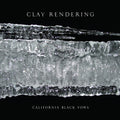 CLAY RENDERING - California Black Vows Vinyl LP