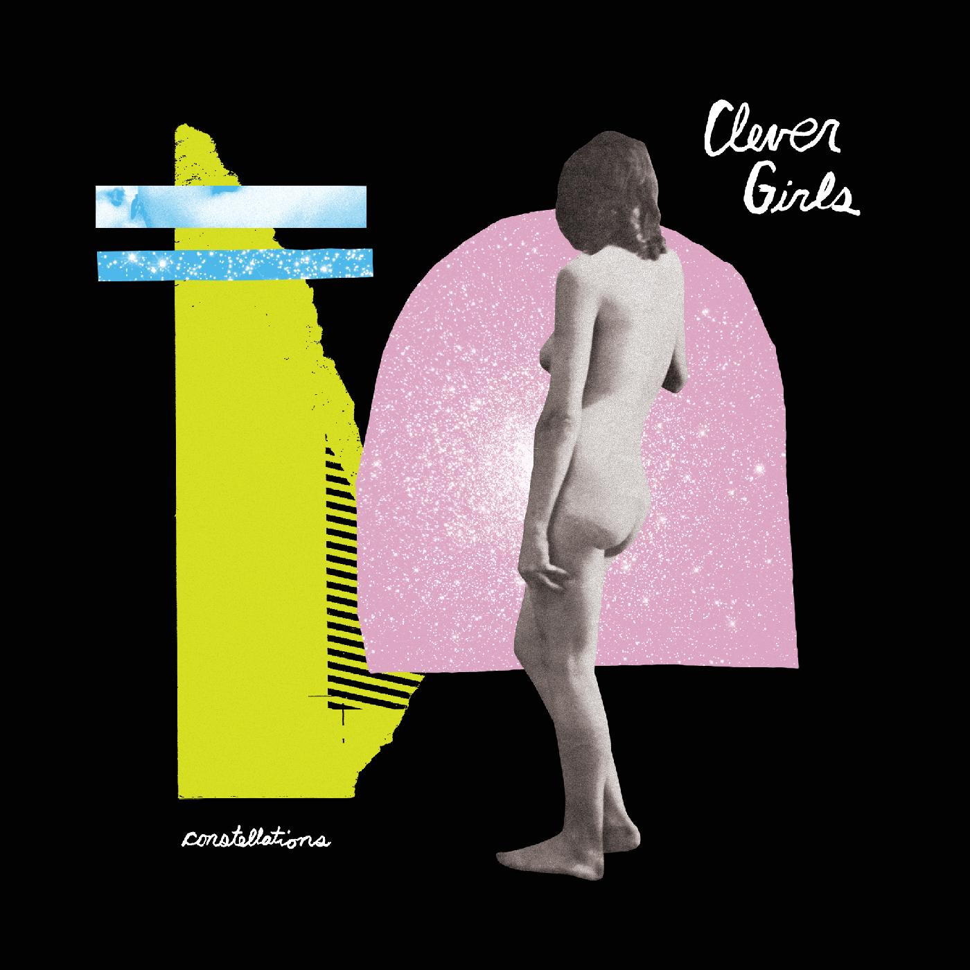 Clever Girls - Constellations Vinyl LP [w/ download card]