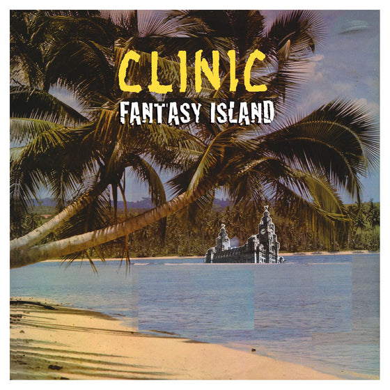 Clinic - Fantasy Island CD