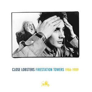 Close Lobsters - Firestation Towers 1986-1989 Vinyl 3LP