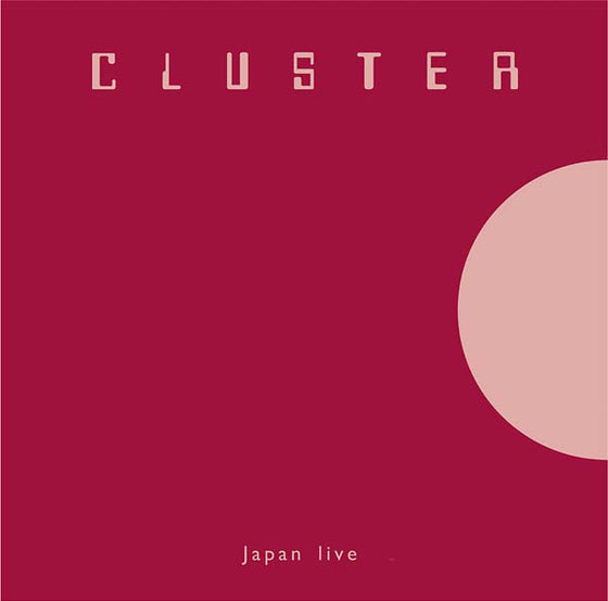 CLUSTER - Japan Live CD