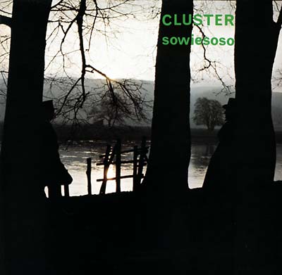 CLUSTER - Sowiesoso CD