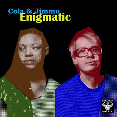 COLA & JIMMU - Enigmatic Vinyl LP