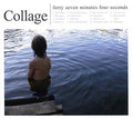 COLLAGE - Forty Seven Minutes Four Seconds CD CD