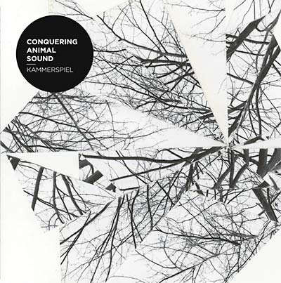 CONQUERING ANIMAL SOUND - Kammerspiel CD CD