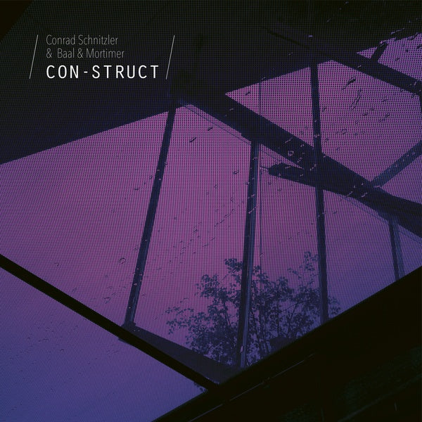 CONRAD SCHNITZLER & BAAL & MORTIMER - Con-Struct Vinyl LP