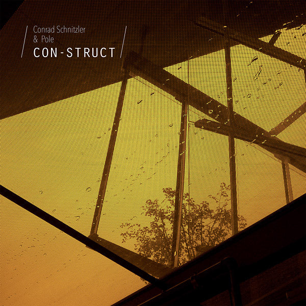 CONRAD SCHNITZLER/POLE - Con-Struct CD CD