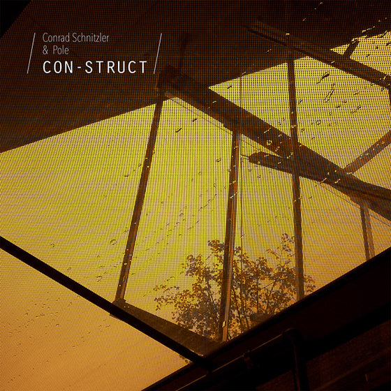 CONRAD SCHNITZLER/POLE - Con-Struct CD
