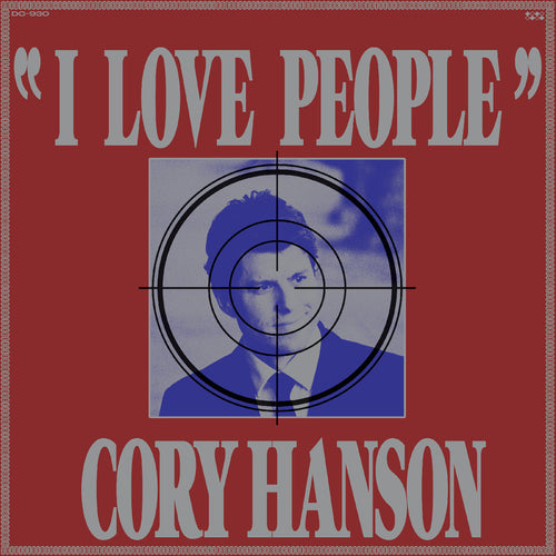 Cory Hanson - I Love People CD