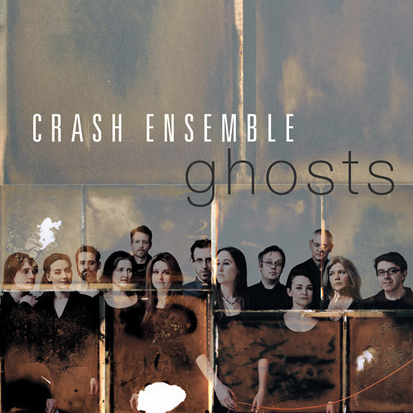 CRASH ENSEMBLE - Ghosts CD CD