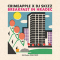 Crimeapple & DJ Skizz - Breakfast In Hradec Vinyl