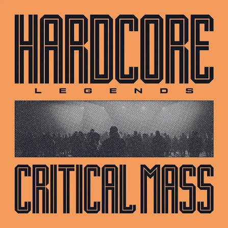 Critical Mass - Hardcore Legends Vinyl